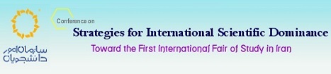 Strategies for International Scientific Dominance: Toward the First International Fair of Study in Iran